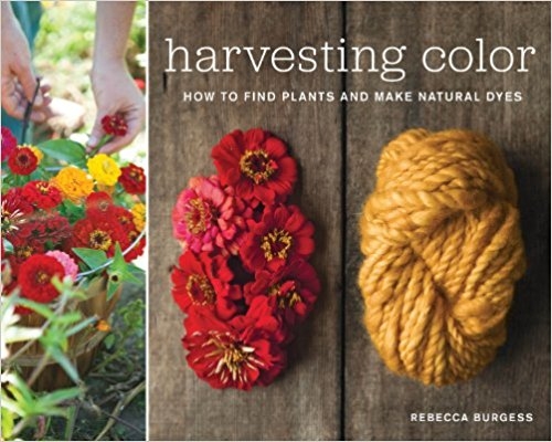 Harvesting Color | Dyeing Books