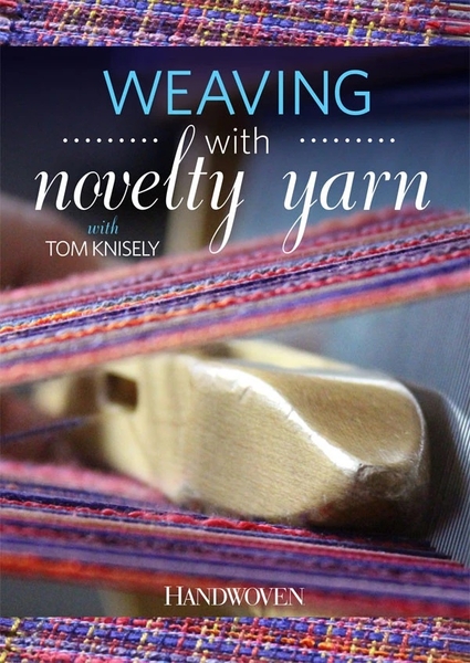 DVD: Weaving with Novelty Yarn | Weaving DVDs