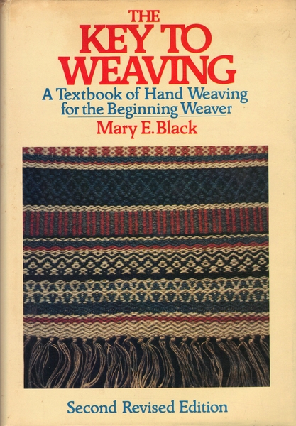 Key to Weaving: 2nd Revised Edition (used) | Used Books!