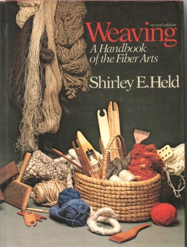 Weaving: A Handbook of the Fiber Arts (used) | Used Books
