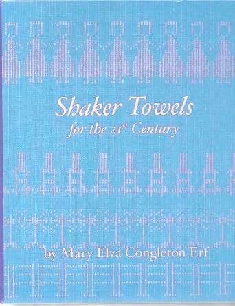 Shaker Towels for the 21st Century (used) | Used Books!