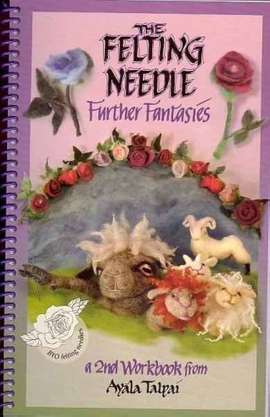 Felting Needle: Further Fantasies (used) | Used Books