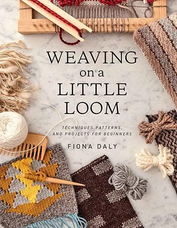 Weaving on a Little Loom by Fiona Daly | Tapestry Books